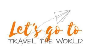 LET'S GO TO TRAVEL THE WORLD